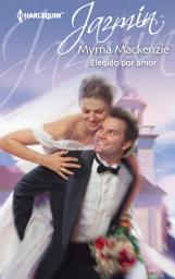 Icon image Elegido por amor