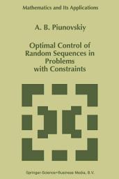 Icon image Optimal Control of Random Sequences in Problems with Constraints