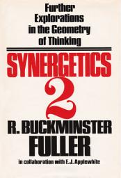 Icon image Synergetics 2: Further Explorations in the Geometry of Thinking, Volume 2