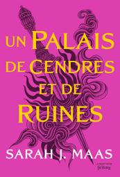 Icon image ACOTAR T3: Un Palais de cendres et de ruines