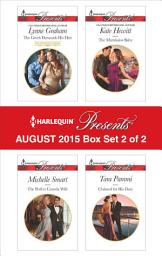 Icon image Harlequin Presents August 2015 - Box Set 2 of 2: An Anthology