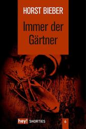 Icon image Immer der Gärtner