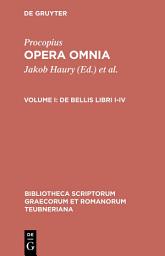 Icon image De bellis libri I-IV: Bellum Persicum. Bellum Vandalicum