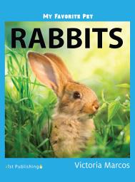 Icon image My Favorite Pet: Rabbits: Rabbits