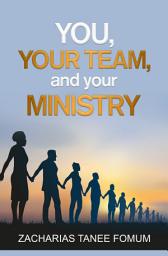 Icon image You, Your Team, And Your Ministry