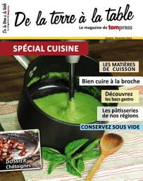 Icon image Spécial Cuisine 2014: Spécial Cuisine 2014 du magazine de Tom Press - De la terre à la table.