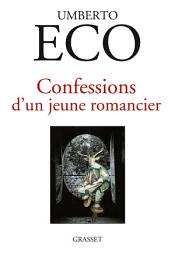 Icon image Confessions d'un jeune romancier: Traduit de l'anglais par François Rosso