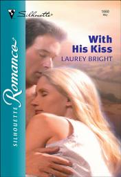 Icon image With His Kiss