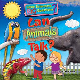 Icon image Can Animals Talk?