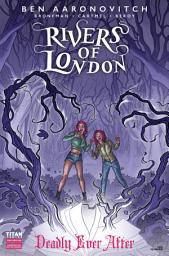Icon image Rivers of London: Deadly Ever After