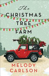 Icon image The Christmas Tree Farm: A Christmas Novella