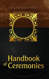 Icon image Handbook Of Ceremonies