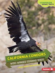 Icon image California Condors: Wide-Winged Soaring Birds
