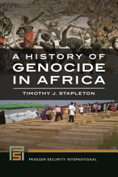 Icon image A History of Genocide in Africa