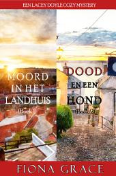 Icon image Lacey Doyle Mysterie Bundel: Moord in het landhuis (#1) en Dood en een hond (#2)