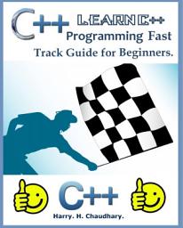 Icon image C++ :: Learn C++ Programming Fast Track Guide for Beginners.