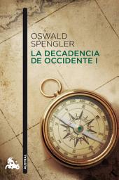 Icon image La decadencia de Occidente I