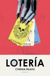 Icon image Lotería: Stories