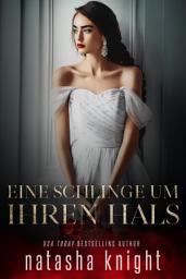 Icon image Eine Schlinge um ihren Hals