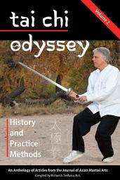 Icon image Tai Chi Odyssey, Vol. 2: History and Practice Methods