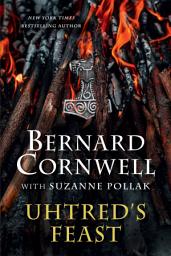 Icon image Uhtred's Feast: Inside the World of The Last Kingdom