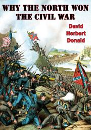 Icon image Why The North Won The Civil War