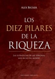 Icon image Los diez pilares de la riqueza
