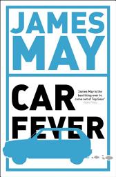 Icon image Car Fever: The car bore's essential companion