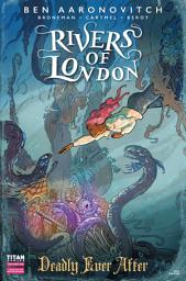 Icon image Rivers of London: Deadly Ever After