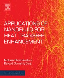 Icon image Applications of Nanofluid for Heat Transfer Enhancement