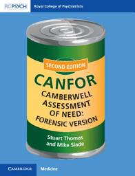 Icon image Camberwell Assessment of Need: Forensic Version: CANFOR, Edition 2