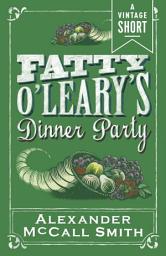 Icon image Fatty O'Leary's Dinner Party