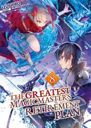 Icon image The Greatest Magicmaster's Retirement Plan