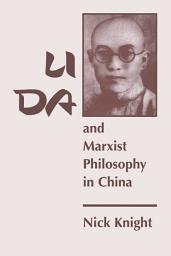 Icon image Li Da And Marxist Philosophy In China