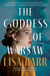 Icon image The Goddess of Warsaw: A Novel