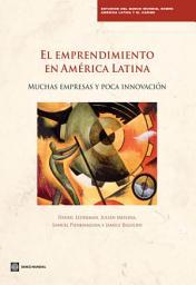 Icon image El Emprendimiento en América Latina: Muchas empresas y poca innovación
