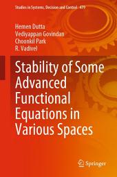 Icon image Stability of Some Advanced Functional Equations in Various Spaces