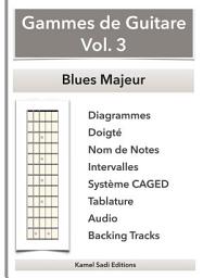 Icon image Gammes de Guitare Vol. 3: Blues Majeur