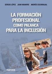 Icon image La Formación Profesional como palanca para la inclusión