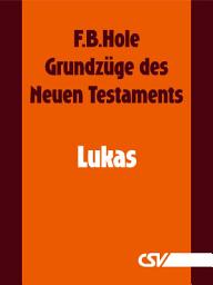 Icon image Grundzüge des Neuen Testaments - Lukas