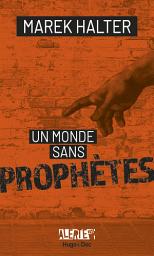 Icon image Alerte - Un monde sans prophètes