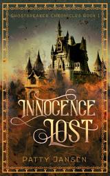 Icon image Innocence Lost (Ghostspeaker Chronicles Book 1): Ghostspeaker Chronicles