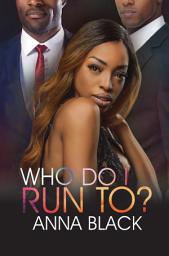 Icon image Who Do I Run To?
