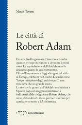 Icon image Le città di Robert Adam