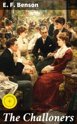 Icon image The Challoners: Enriched edition. A Captivating Tale of Family, Class, and Society in Early 20th Century England