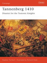 Icon image Tannenberg 1410: Disaster for the Teutonic Knights