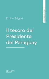 Icon image Il tesoro del Presidente del Paraguay