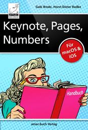 Icon image Keynote, Pages, Numbers Handbuch: Für macOS und iOS