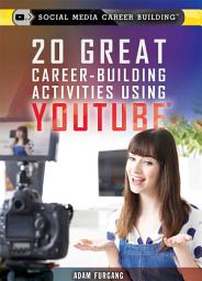 Icon image 20 Great Career-Building Activities Using YouTube