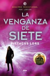 Icon image Legados de Lorien 5 - La venganza de Siete